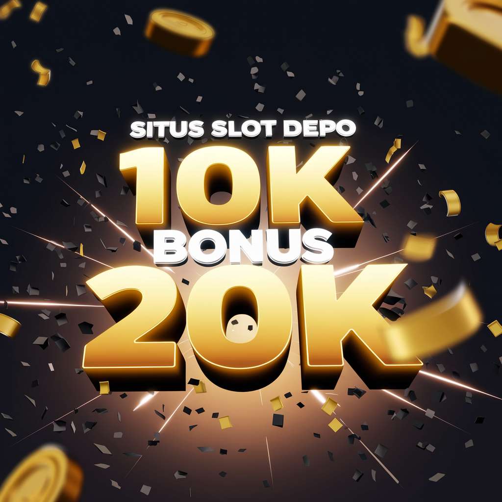 SLOT BONUS NEW MEMBER MINIMAL DEPOSIT 10RB ⏲️ SLOT TERBARU 